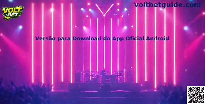 Versão para Download do App Oficial Android Volt Bet