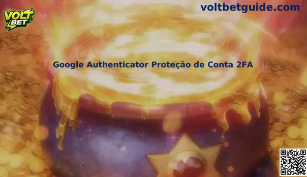 Google Authenticator Proteção de Conta 2FA