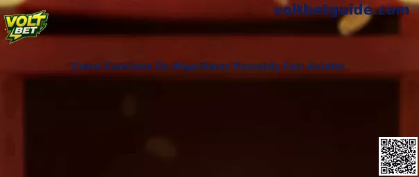 Como Funciona Os Algoritmos Provably Fair Aviator na Volt Bet