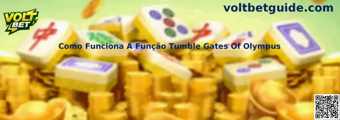 Como funciona a função Tumble Gates Of Olympus
