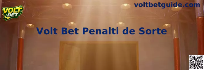 Explicação visual do Volt Bet Penalti de Sorte
