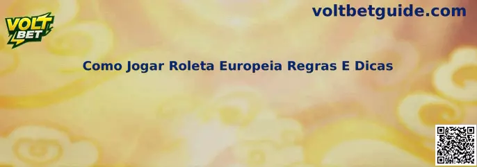 Como Jogar Roleta Europeia Regras E Dicas